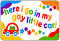 Funny “Gay Little Car” Bumper Sticker